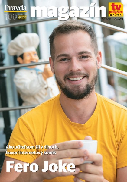 E-magazín Magazín Pravdy 17. 6. 2021 - OUR MEDIA SR a. s.