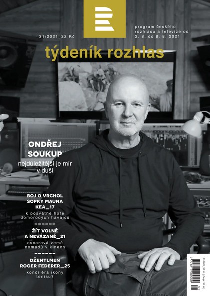 E-magazín Týdeník Rozhlas 31/2021 - Radioservis, a.s.