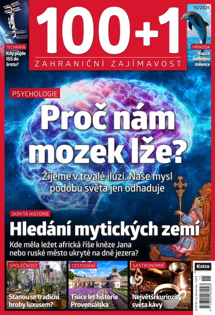 E-magazín 100+1 zahraniční zajímavost 15/2021 - Extra Publishing, s. r. o.