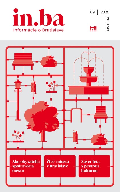 E-magazín in.ba September 2021 - Redakcia magazínu in.ba, Oddelenie marketingu a vzťahov s verejnosťou Kancelária primátora Hlavného mesta SR Bratislava
