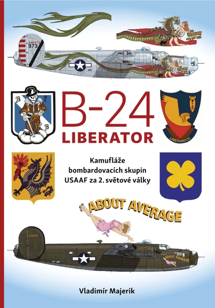E-magazín B-24 Liberator - NAŠE VOJSKO-knižní distribuce s.r.o.