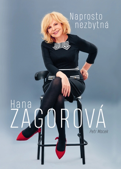 E-magazín Hana Zagorová - Naprosto nezbytná - CZECH NEWS CENTER a. s.