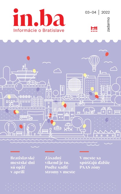 E-magazín 03-04 inba - Redakcia magazínu in.ba, Oddelenie marketingu a vzťahov s verejnosťou Kancelária primátora Hlavného mesta SR Bratislava