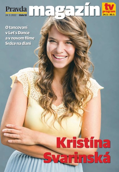 E-magazín Magazín Pravda 24. 03. 2022 - OUR MEDIA SR a. s.