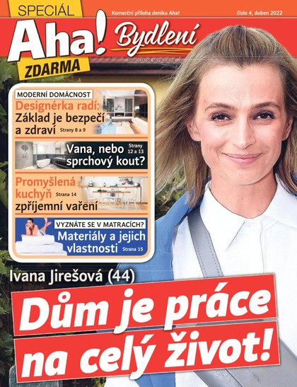 E-magazín Příloha AHA! Bydlení - 21.4.2022 - CZECH NEWS CENTER a. s.