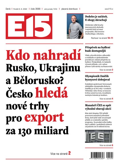E-magazín E15 - 6.6.2022 - CZECH NEWS CENTER a. s.