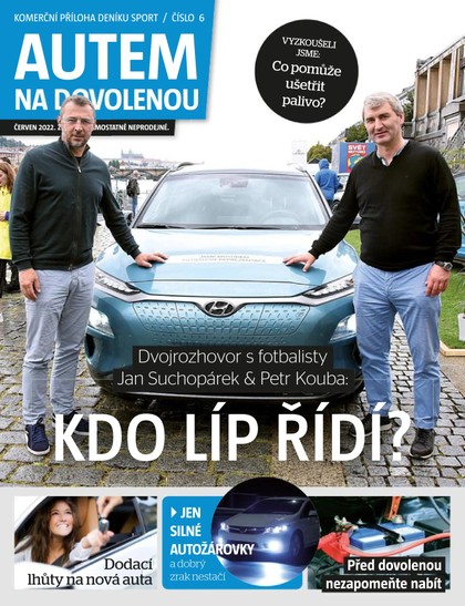 E-magazín Příloha Sport Autem na dovolenou - 15.6.2022 - CZECH NEWS CENTER a. s.
