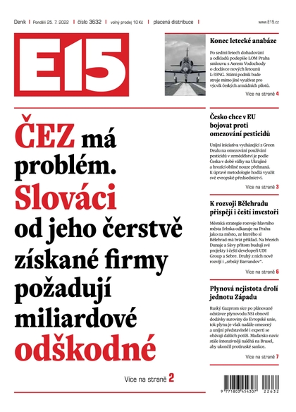E-magazín E15 - 25.7.2022 - CZECH NEWS CENTER a. s.