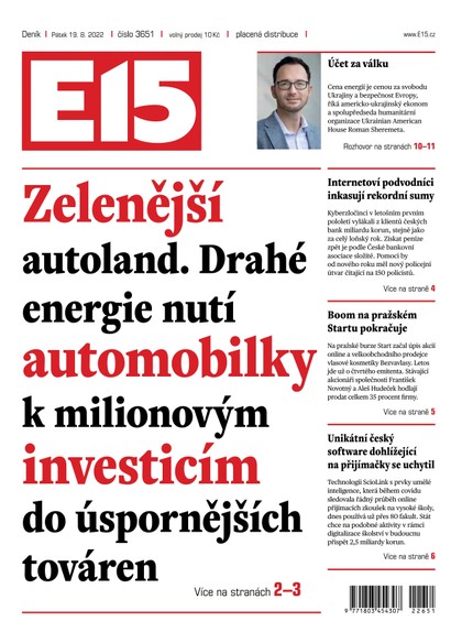 E-magazín E15 - 19.8.2022 - CZECH NEWS CENTER a. s.