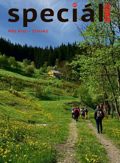 E-magazín Magazín DNES Speciál Zlínský - 23.9.2022 - MAFRA, a.s.