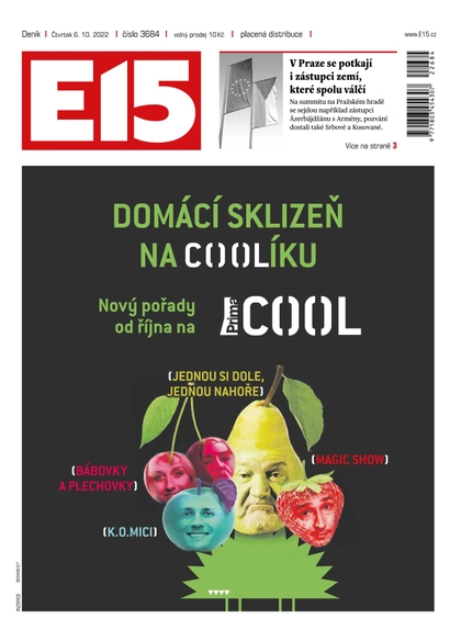 E-magazín E15 - 6.10.2022 - CZECH NEWS CENTER a. s.