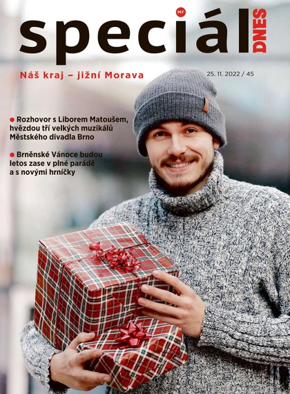 E-magazín Magazín DNES SPECIÁL Brno a Jižní Morava - 25.11.2022 - MAFRA, a.s.