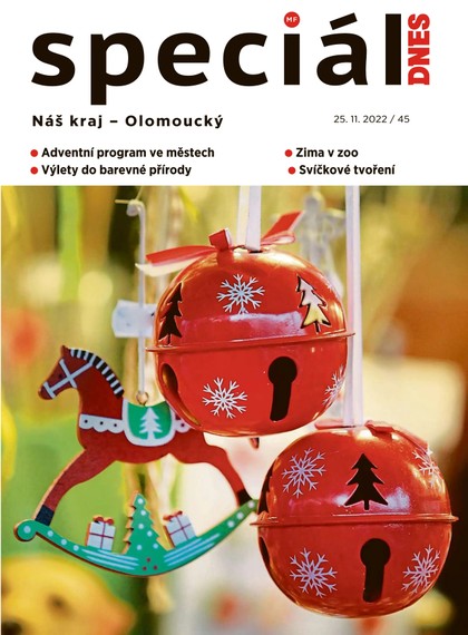 E-magazín Magazín DNES SPECIÁL Olomoucký - 25.11.2022 - MAFRA, a.s.