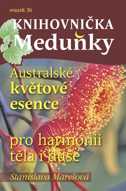 E-magazín Knihovnička Meduňky KM36 Australské květové esence - Stanislava Marešová - K4K Publishing s.r.o.