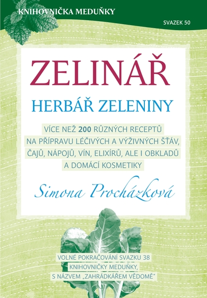 E-magazín Knihovnička Meduňky KM50 Zelinář, herbář zeleniny - Simona Procházková - K4K Publishing s.r.o.