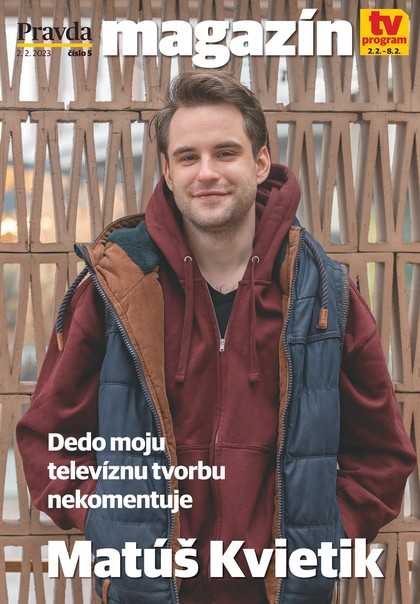 E-magazín Magazín Pravdy 2. 2. 2023 - OUR MEDIA SR a. s.