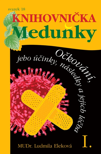 E-magazín Knihovnička Meduňky KM18 Očkování I.díl - Ludmila Eleková - K4K Publishing s.r.o.