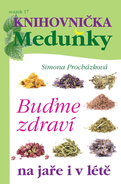 E-magazín Knihovnička Meduňky KM17 Buďme zdraví na jaře i v létě - Simona Procházková - K4K Publishing s.r.o.