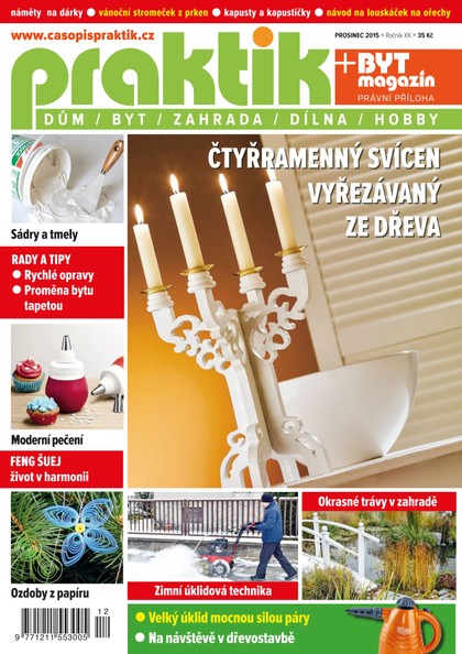 E-magazín PRAKTIK & příloha Byt magazín 12/2015 - Pražská vydavatelská společnost