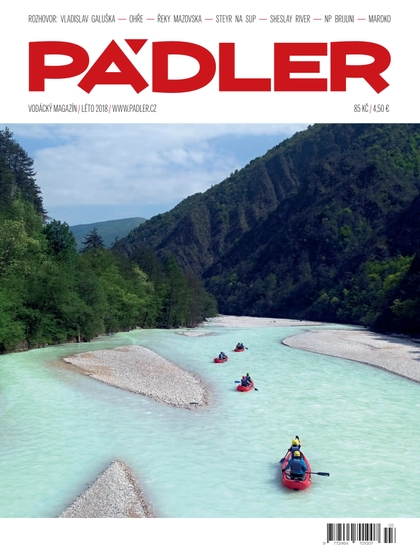 E-magazín Pádler Pádler 3/2018 - HIKE, BIKE, PADDLE, TRAVEL, RUN, RUM, z.s.