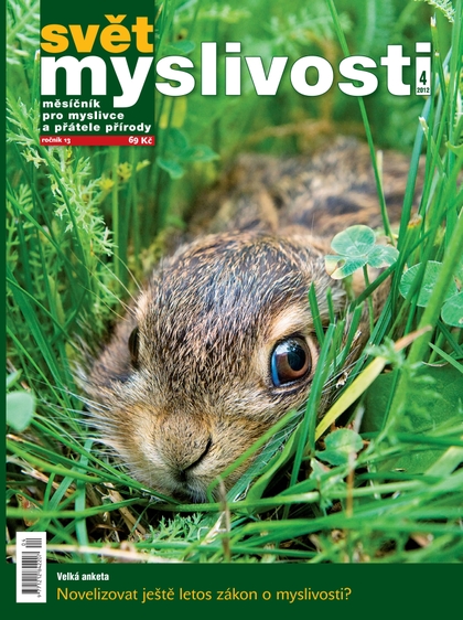 E-magazín SVĚT MYSLIVOSTI  4/2012 - Lesnická práce