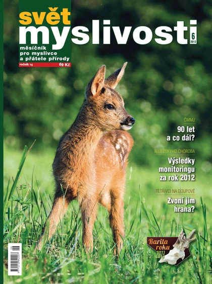 E-magazín SVĚT MYSLIVOSTI  6/2013 - Lesnická práce