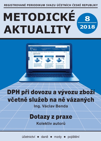 E-magazín Metodické aktuality Svazu účetních 8/2018 - Svaz účetních České republiky, z. s.