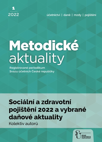 E-magazín Metodické aktuality Svazu účetních 1/2022 - Svaz účetních České republiky, z. s.