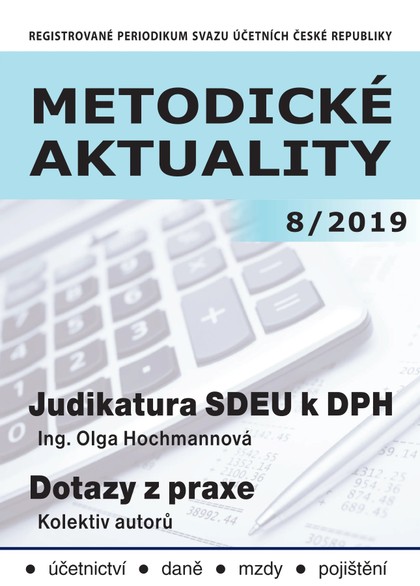 E-magazín Metodické aktuality Svazu účetních 8/2019 - Svaz účetních České republiky, z. s.