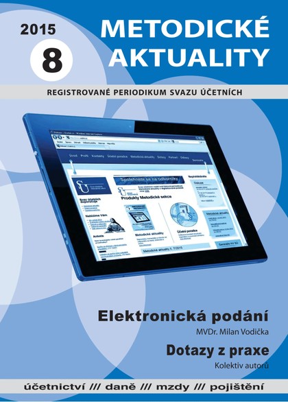 E-magazín Metodické aktuality Svazu účetních 8/2015 - Svaz účetních České republiky, z. s.