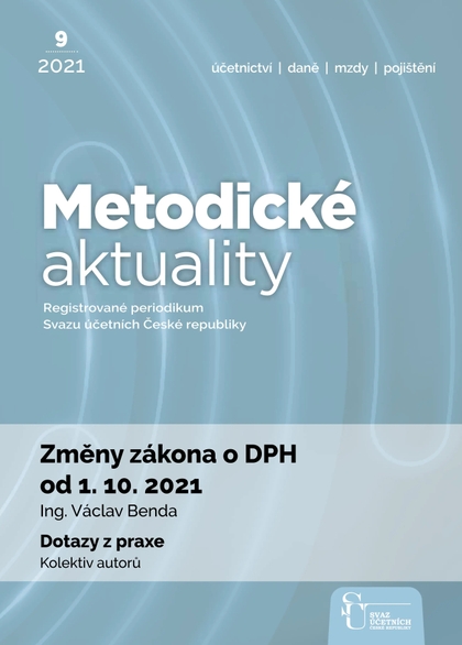 E-magazín Metodické aktuality Svazu účetních 9/2021 - Svaz účetních České republiky, z. s.