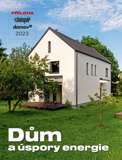 E-magazín Příloha Chatař Chalupář - Dům a úspory energie 2023 - Časopisy pro volný čas s. r. o.