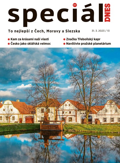 E-magazín Magazín DNES Speciál Jižní Čechy - 31.3.2023 - MAFRA, a.s.