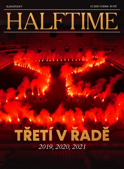 E-magazín HALFTIME 3: Třetí v řadě - 2019, 2020, 2021 - SK Slavia Praha