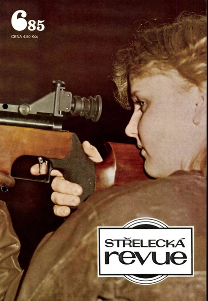 E-magazín Střelecká revue Archiv 6/1985 - Pražská vydavatelská společnost
