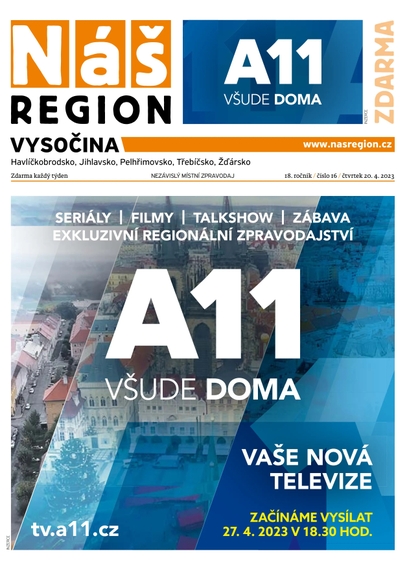 E-magazín Náš Region - Vysočina 16/2023 - A 11 s.r.o.