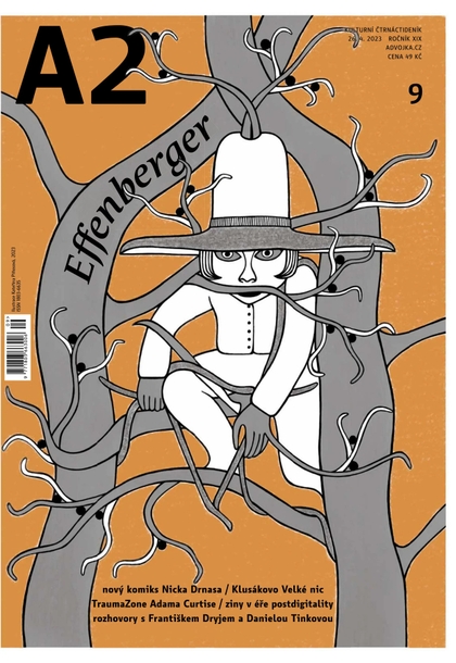 E-magazín A2 - Effenberger - 09/2023 - Kulturní Čtrnáctideník A2