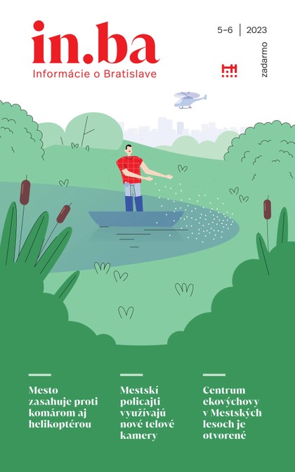 E-magazín INBA 5-6 2023 - Redakcia magazínu in.ba, Oddelenie marketingu a vzťahov s verejnosťou Kancelária primátora Hlavného mesta SR Bratislava