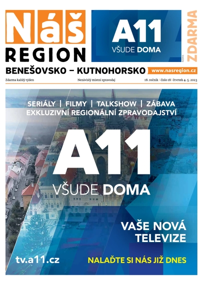 E-magazín Náš Region - Benešovsko/Kutnohorsko 18/2023 - A 11 s.r.o.