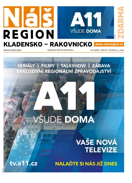 E-magazín Náš Region - Kladensko/Rakovnicko 18/2023 - A 11 s.r.o.