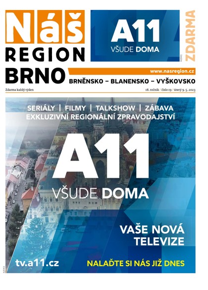 E-magazín Náš Region - Brno 19/2023 - A 11 s.r.o.