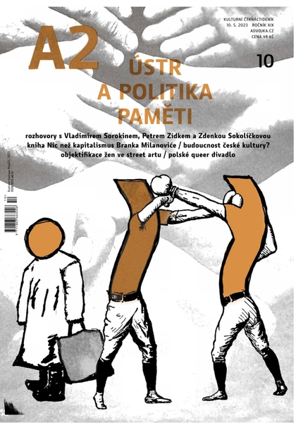 E-magazín A2 - ÚSTR a politika paměti - 10/2023 - Kulturní Čtrnáctideník A2