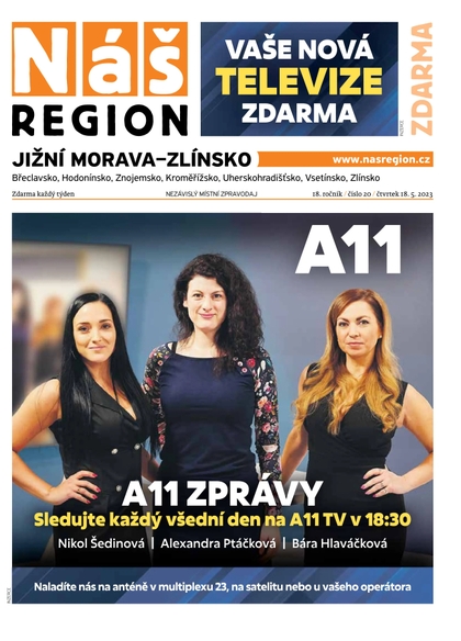 E-magazín Náš Region - Jižní Morava/Zlínsko 20/2023 - A 11 s.r.o.