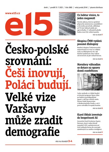 E-magazín E15 - 31.7.2023 - CZECH NEWS CENTER a. s.