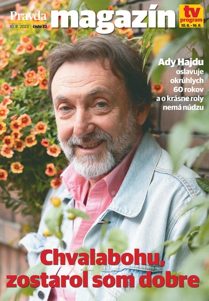 E-magazín Magazín Pravdy 10. 08. 2023 - OUR MEDIA SR a. s.