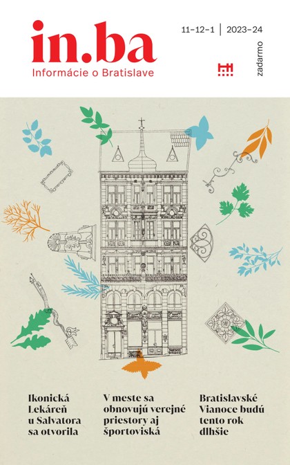 E-magazín in.ba 11, 12/2023, 1/2024 - Redakcia magazínu in.ba, Oddelenie marketingu a vzťahov s verejnosťou Kancelária primátora Hlavného mesta SR Bratislava