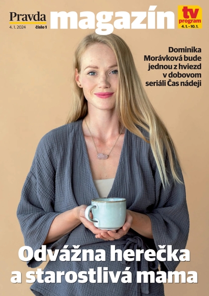 E-magazín Magazín Pravdy 4. 1. 2024 - OUR MEDIA SR a. s.