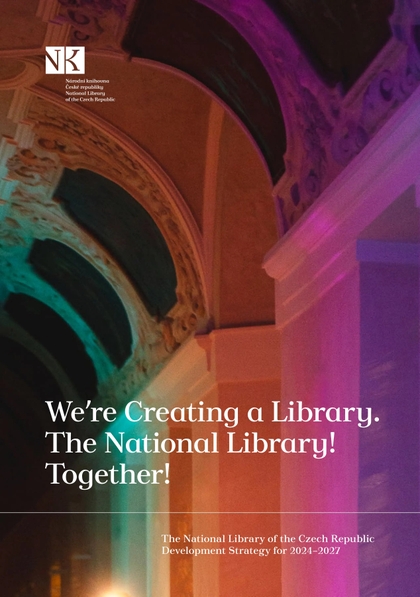 E-magazín We’re Creating a Library. The National Library! Together! - Národní knihovna ČR