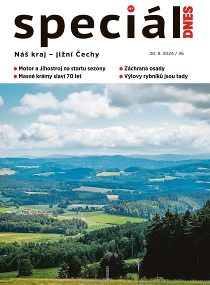 E-magazín Magazín DNES Speciál Magazín DNES Speciál Jižní Čechy - 20.09.2024 - MAFRA, a.s.