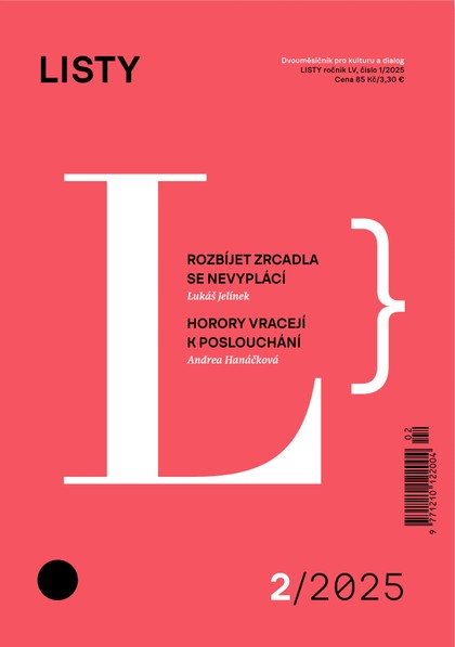 E-magazín Listy 2/2025 - Listy, dvouměsíčník pro kulturu a dialog